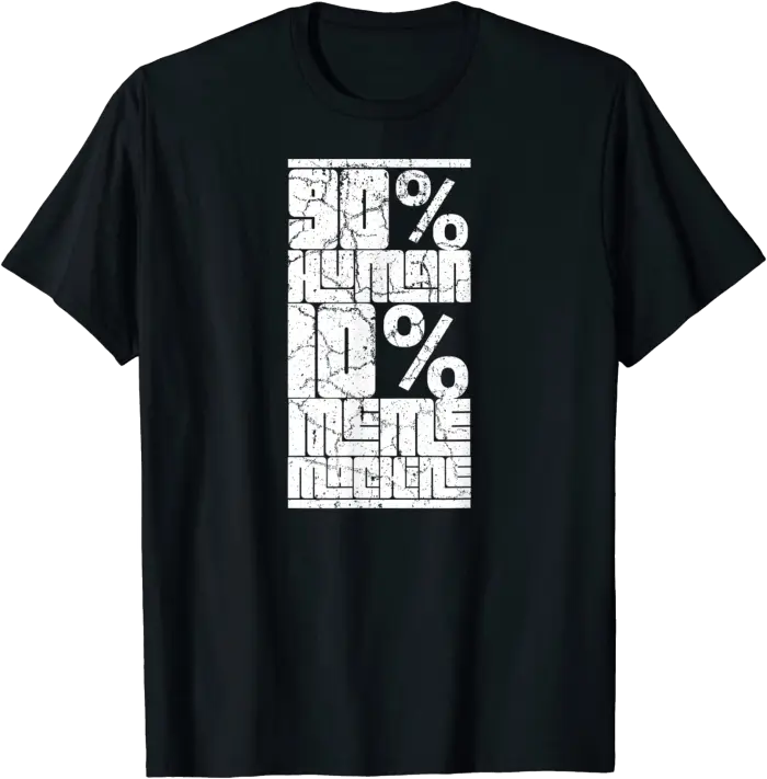 90% Human 10% Meme Machine T-Shirt