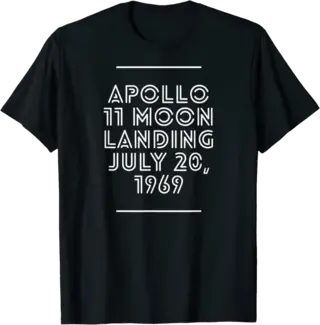 Apollo 11 Moon Landing July 20, 1969 T-Shirt