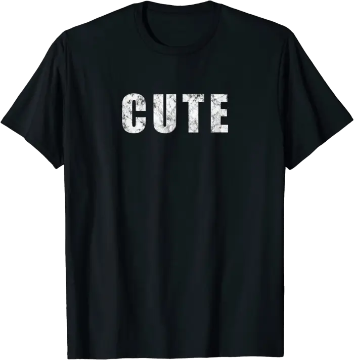 Cute Text T-Shirt