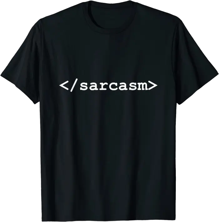 Dark HTML Sarcasm End Tag for Web Designers T-Shirt