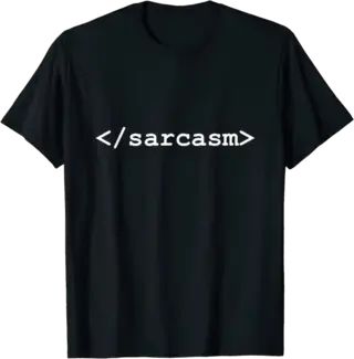 Dark HTML Sarcasm End Tag for Web Designers T-Shirt
