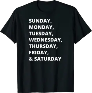 Days of the Week T-Shirt