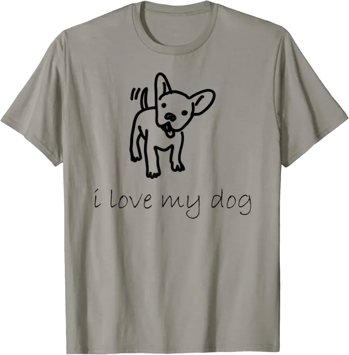 I Love My Dog T-Shirt