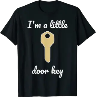 I'm A Little Door Key T-Shirt with Funny Dorky Pun Joke