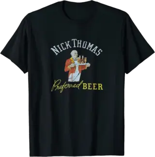 Nick Thomas Preferred Beer T-Shirt Vintage