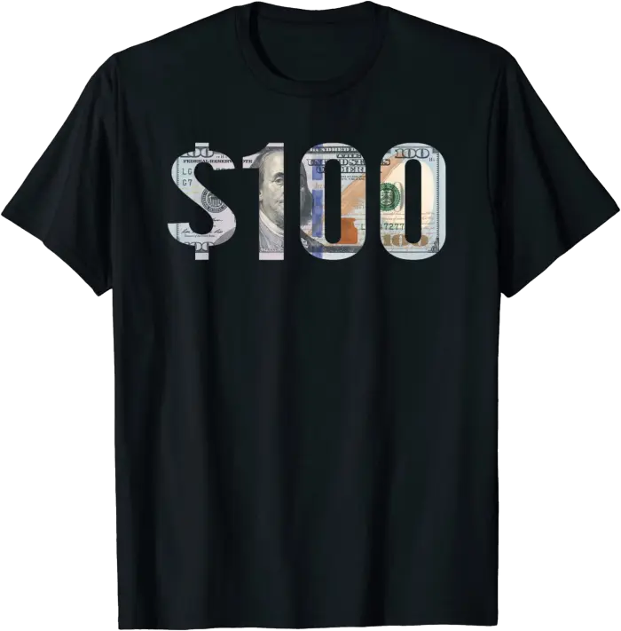 One Hundred Dollar Bill T Shirt