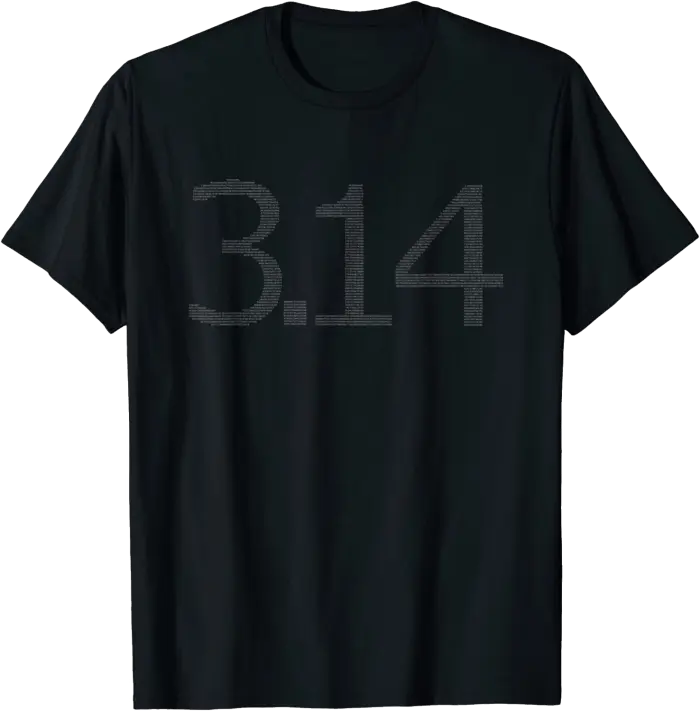 Pi T-Shirt with the number 3.14 Containing the Value of Pi