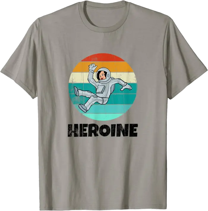 Space Astronaut Heroine T-Shirt