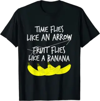 Time Flies Arrow Fruit Flies Banana T-Shirt