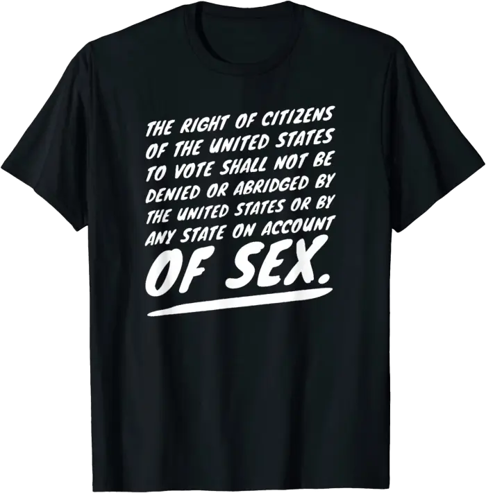 Women's Suffrage 19th Amendment Text T-Shirt